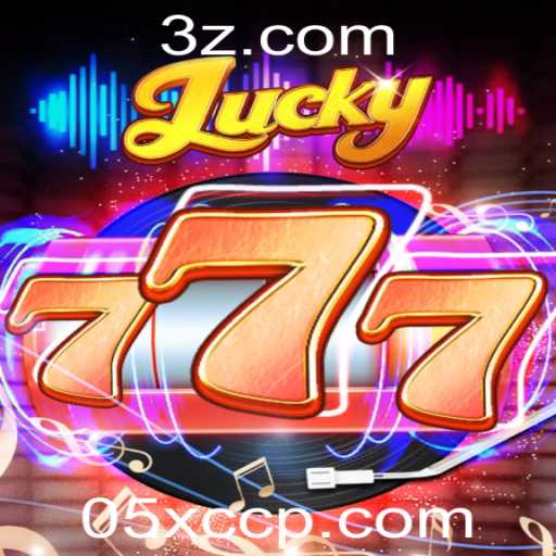 Lucky777: Explore o Empolgante Universo do Jogo e Descubra Suas Regras